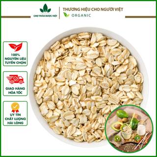 Yến mạch cán dẹt nguyên chất 100g ( Yến mạch cán mỏng hữu cơ dành cho người ăn kiêng) - Chợ Thảo Dược Việt