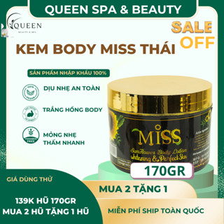 [MUA 2 TẶNG 1] Kem Body Miss Thái Lan hàng xách tay 170gr trắng bật tone hồng hào quyến rũ (có tem phụ bao chính hãng)