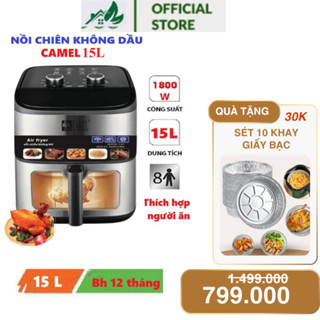 NỒI CHIÊN KHÔNG DẦU CAMEL 15L THẾ HỆ MỚI [BẢO HÀNH 12 THÁNG]
