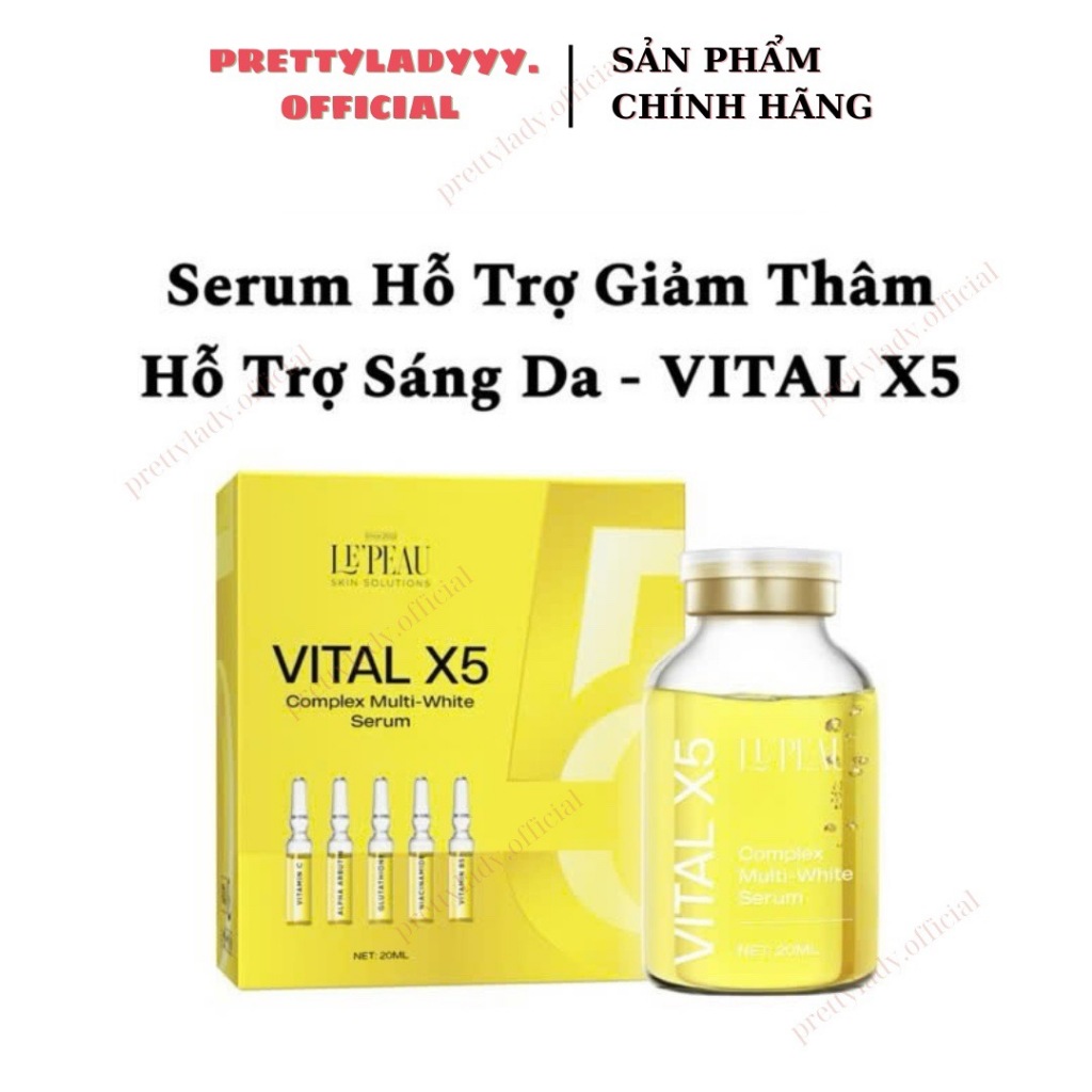 Vital X5 Serum Hỗ Trợ Sáng Da, Hỗ Trợ Mờ Thâm, Dung Tích 20ml, Phù Hợp Cho Nam Và Nữ, Skincare - Le 