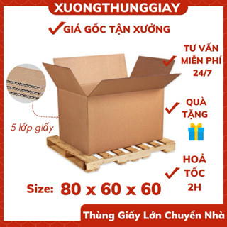 Thùng giấy chuyển nhà siêu lớn 80x60x60-80x80x80 5 lớp, thùng carton đóng gói tủ lạnh, máy giặt, thùng đựng quần áo