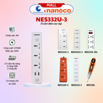 [HỎA TỐC] Ổ cắm đa năng Nanoco NES332U-3/3332-3/43415-3/3332-3S1/3320-5/5215-3 - 100% chính hãng