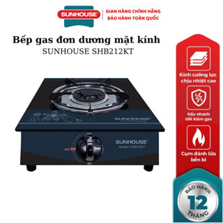 Bếp gas đơn đương mặt kính SUNHOUSE SHB212KT - Hàng chính hãng bảo hành 12 tháng