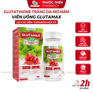 Viên uống trắng da, giảm mờ nám Glutathione Faroson Glutamax 1000 lọ 30 viên