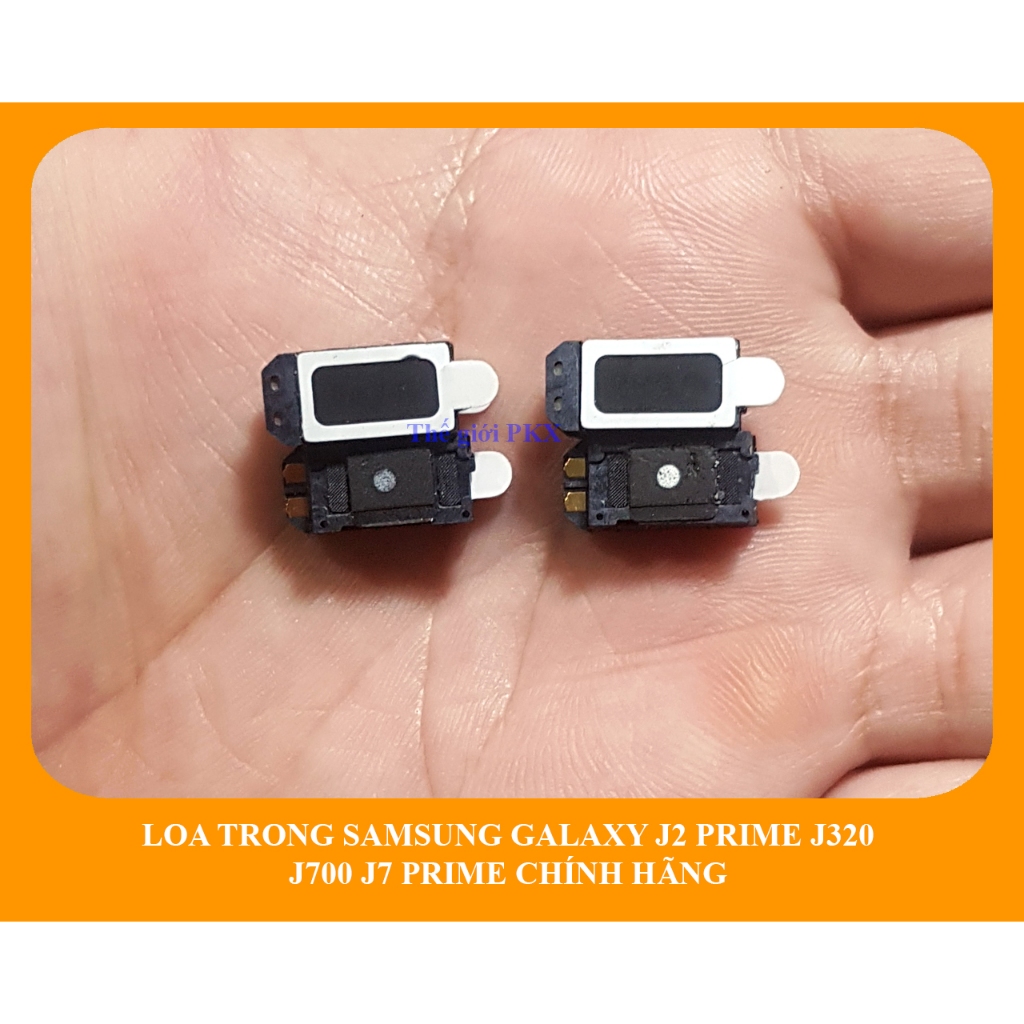 Loa trong Samsung J2 prime | J3 2016 | J7 2015 | J7 Prime | J7 2016 công ty | Loa nghe J7 Prime