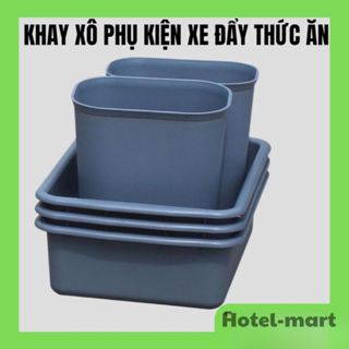 THAU VÀ XÔ NHỰA XE ĐẨY THU GOM CHÉN DĨA TRONG NHÀ HÀNG - Phụ kiện dùng cho xe đẩy thức ăn nhà hàng