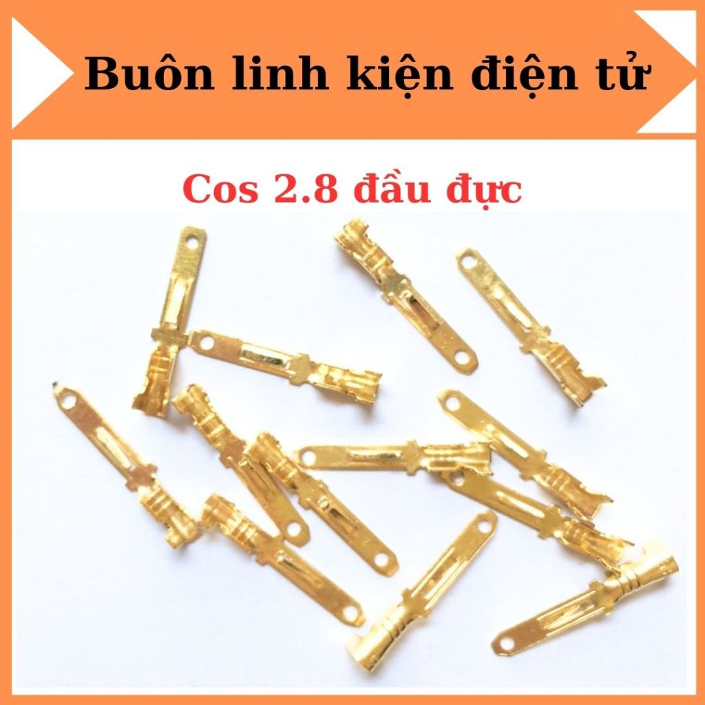 Cos 2.8 đầu đực (túi 100 chiếc)