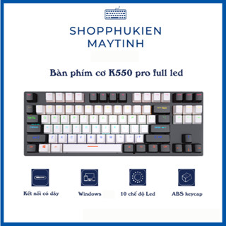 [XẢ KHO THANH LÝ] Bàn Phím Cơ Máy Tính Gaming K550 Pro, K80, K100 Full Led 7 Chế Độ Hiêu Ứng
