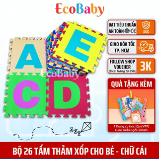 Bộ 26 Tấm Thảm Xốp Lót Sàn, Thảm Chơi Lắp Ghép Xếp Hình, Kèm Quà Tặng - 30x30cm - Chữ Cái - EcoBaby