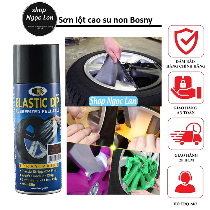 Sơn lột Elastic Dip Bosny