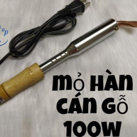 Mỏ hàn cán gỗ 100w - mỏ hàn đầu dẹt 100w
