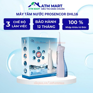 [Hoả Tốc - Free Ship] Máy tăm nước Prosencor DHL16 xuất xứ Đức bảo hành 12 tháng - ATM MART