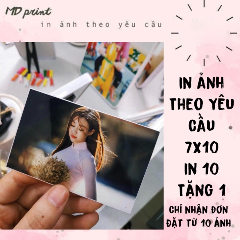 In ảnh theo yêu cầu 7x10cm, 10 tấm tặng thêm 1 tấm