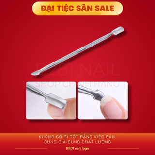 Cây Đẩy Da Chết ,Que Đẩy Da bằng inox - B281 Nail Official