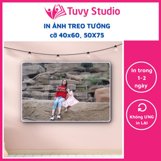 In ảnh theo yêu cầu - cỡ 40x60, 50x75 in thường, ép lụa hoặc phủ UV giá rẻ để lồng khung ảnh