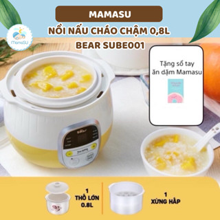 (TẶNG SỔ TAY) Nồi nấu cháo chậm Bear 0,8L cho bé ăn dặm - Ninh hầm hấp cách thuỷ chưng yến đa năng SUBE001