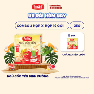 Combo 3 hộp ngũ cốc yến dinh dưỡng Yến Việt, bổ sung tổ yến thiên nhiên sấy thăng hoa, canxi, hộp 10 gói x 25g