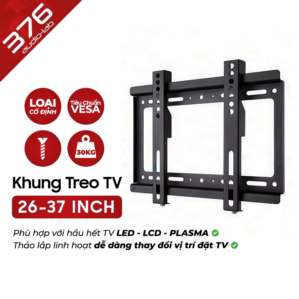 [LOẠI THÉP] Khung Treo TV Cố Định Phù Hợp Với Nhiều Loại Màn Hình 26 - 37 INCH