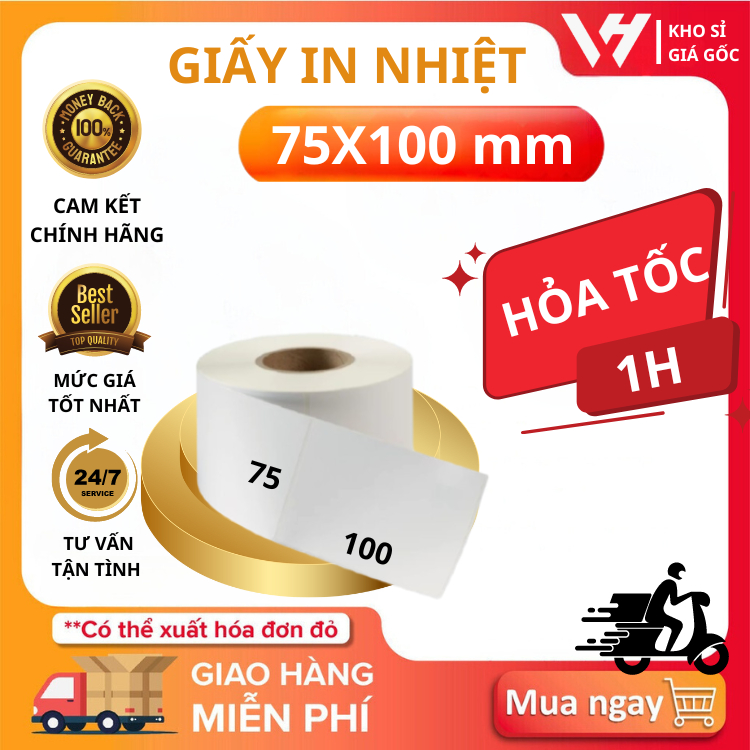 Giấy In Nhiệt 75x100 Cuộn A7 In Đơn Hàng Tem Nhãn Chất Lượng Cao VHTECH Hàng Đủ Mét