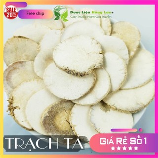 Trạch Tả đẹp loại 1 nguyên chất - Dược Liệu Hồng Lan
