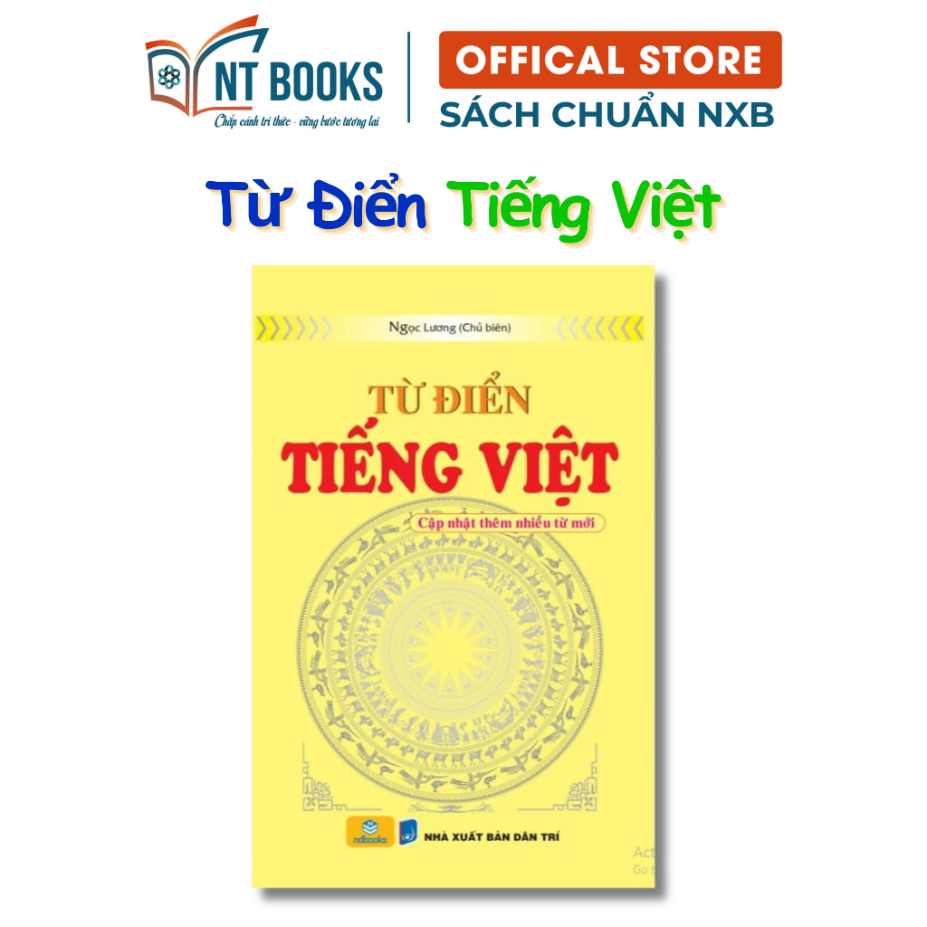 Sách Từ điển Tiếng Việt (Cập nhật thêm nhiều từ mới) - ND