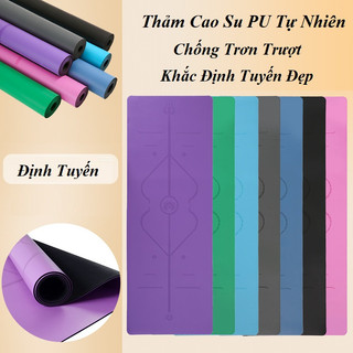 Thảm Tập Yoga Định Tuyến Cao Su PU Cao Cấp chống trượt tuyệt đối,Nặng 3kg + Túi + dây buộc