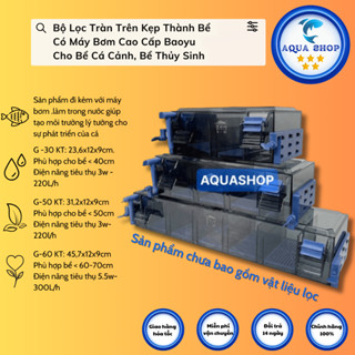 Bộ Lọc Tràn Trên Kẹp Thành Bể Có Máy Bơm Cao Cấp Baoyu Cho Bể Cá Cảnh,Bể Thủy Sinh (có kèm Máy Bơm)