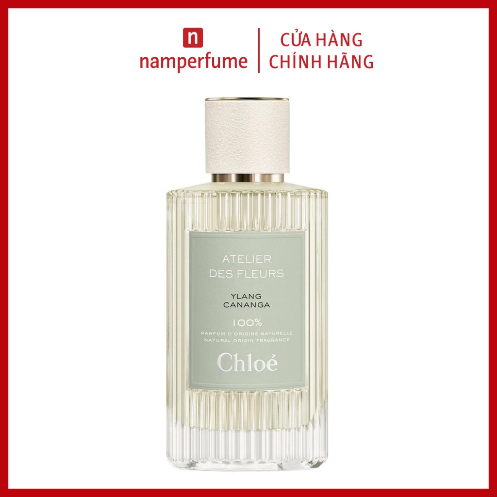 Nước hoa unisex Chloe Atelier des Fleurs Ylang Cananga Eau de Parfum