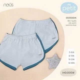 Set 2 Quần Cộc NOUS Petit ( Size 3-6M , 6-9M , 9-12M , 12-18M )