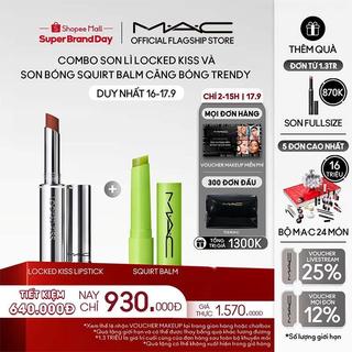  MAC - Bộ 2 món: Son lì Locked Kiss 24hr Lipstick, Son MAC Squirt 3D Plumping Gloss stick