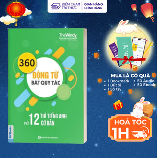 Sách - 360 Động Từ Bất Quy Tắc Và 12 Thì Cơ Bản Trong Tiếng Anh Bản Khổ Nhỏ Dành Cho Người Học Cơ Bản