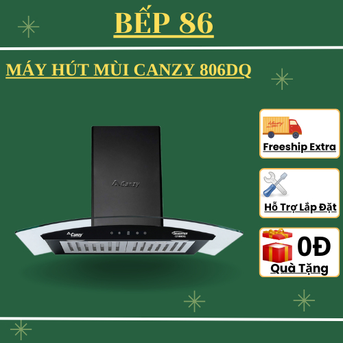 Máy hút mùi nhà bếp CANZY 806DQ | Thiết kế sang trọng | Công suất hút khoẻ | Bảo hành 2 năm