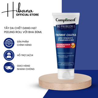  Tẩy da chết Compliment No Problem với BHA giúp da láng mịn giảm mụn mờ thâm 80ml 