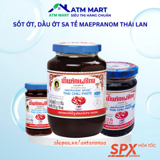 [Hoả Tốc HN] Dầu Sa Tế Thái Siêu Ngon, Sate MAEPRANOM THAI CHILI PASTE THÁI LAN Hũ 228 -114 Gram