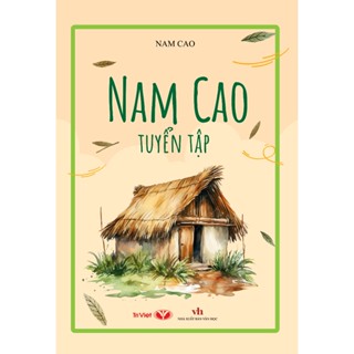 Sách - Danh Tác Việt Nam - Nam Cao Tuyển Tập