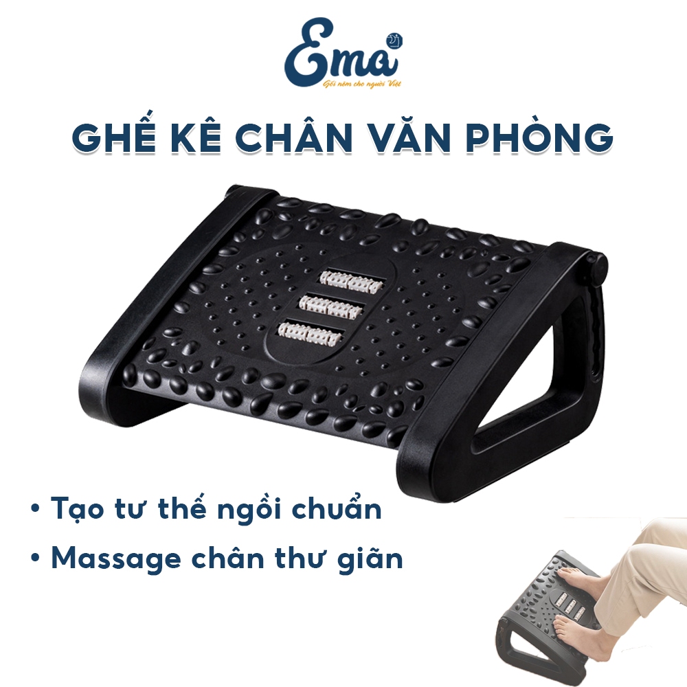Ghê kê chân văn phòng Ergonomic cao cấp EMA - Giúp massage chân thư giãn - Tăng lưu thông máu
