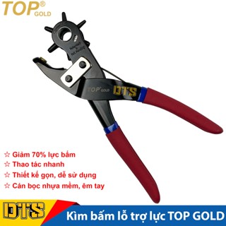 Kìm bấm lỗ trợ lực TOP GOLD cao cấp, bấm thắt lưng, dây nịt, bấm dây da đồng hồ, giày dép, bìa cứng, giảm 70% lực bấm