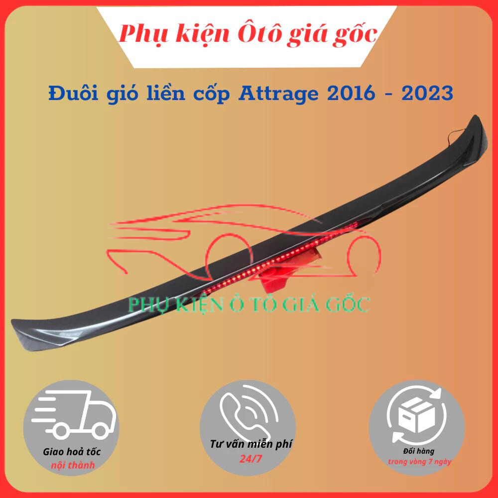 Đuôi gió xe Mitsubishi Attrage 2016 -> 2025 đuôi gió liền cốp có đèn Led - Hàng mộc chưa sơn ( Tặng 