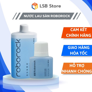 [Hỏa Tốc - HCM] Nước Lau Sàn Chuyên Dụng Dành Cho Robot ROBOROCK Dung Tích 200ml / 1000ml | Hàng Chính Hãng | LSB Store