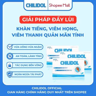 [Combo 9] CHILIDOL giảm khản tiếng, viêm họng viêm thanh quản [CHINH HANG dược Minh Phúc]