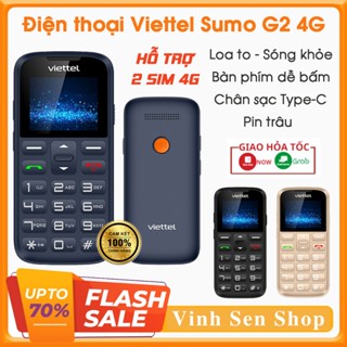 Điện thoại 4G Viettel Sumo G2 / Sumo V2 - Máy 2 sim 2 sóng - Loa to, sóng khỏe - Bàn phím to - Chức năng đọc số khi bấm