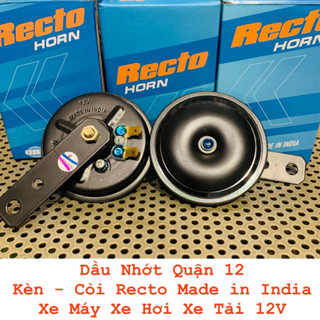  Kèn - Còi Recto Dùng Cho Xe Máy Xe Hơi Xe Tải 12V Made in India 