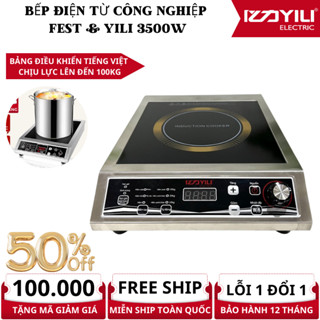 Bếp Từ Công Nghiệp Fest và YILI 3500W Bếp Điện Từ công suất lớn phiên bản Tiếng Việt Tiết Kiệm Điện. Bảo hành 12 tháng