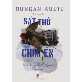 Sách - Sát Thủ Chim Én - Tiểu Thuyết Trinh Thám - Morgan Audic