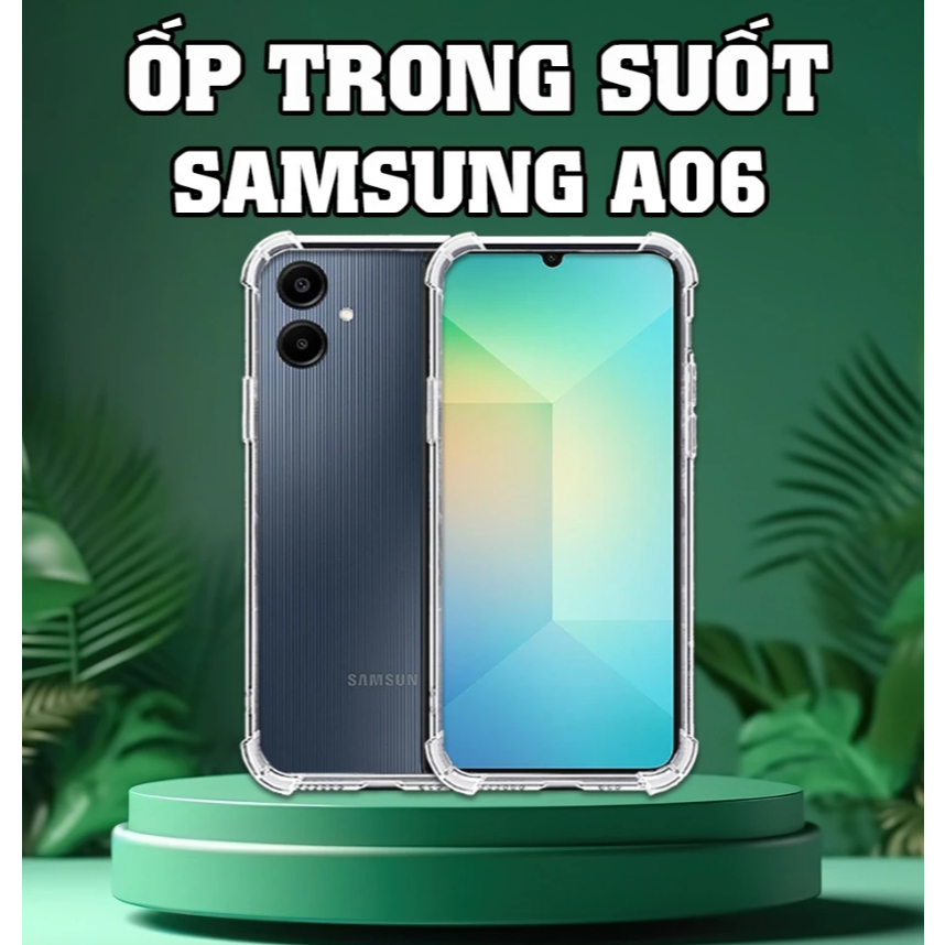 Ốp Lưng Trong Chống Sốc Silicon SAMSUNG A07 A06 4G A06 5G