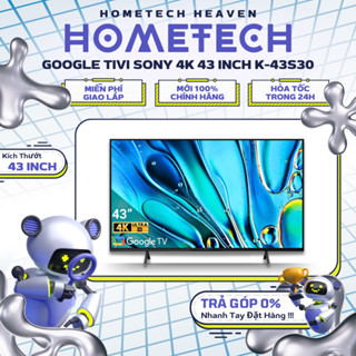   GIAO LẮP MIỄN PHÍ  K-43S30 - Google Tivi LED Sony 4K 43 Inch K-43S30 - Hàng Chính Hãng Mới 100% 
