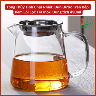 Tống Trà Thủy Tinh Chịu Nhiệt Kèm Lọc Inox 304, Bình Trà Thủy Tinh Kèm Lọc, Tống Chuyên Trà 450ml Đun Được Trên Bếp