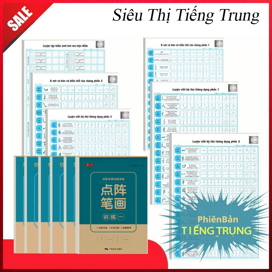 Combo 6 Vở Luyện Viết Tiếng trug, Các Nét Căn Bản cho người mới, Luyện Viết Các Bộ Thủ chữ hán- BẢN TIẾNG TRUNG