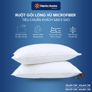 Ruột gối khách sạn lông vũ Hantexhome nhân tạo Microfiber 35x50 45x65 50x70 60x80