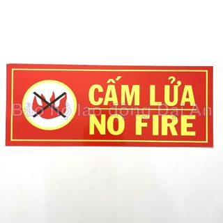 Bảng cấm lửa, cấm hút thuốc chất liệu decal cán tôn bạc